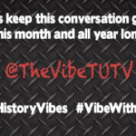 #BlackHistoryVibes