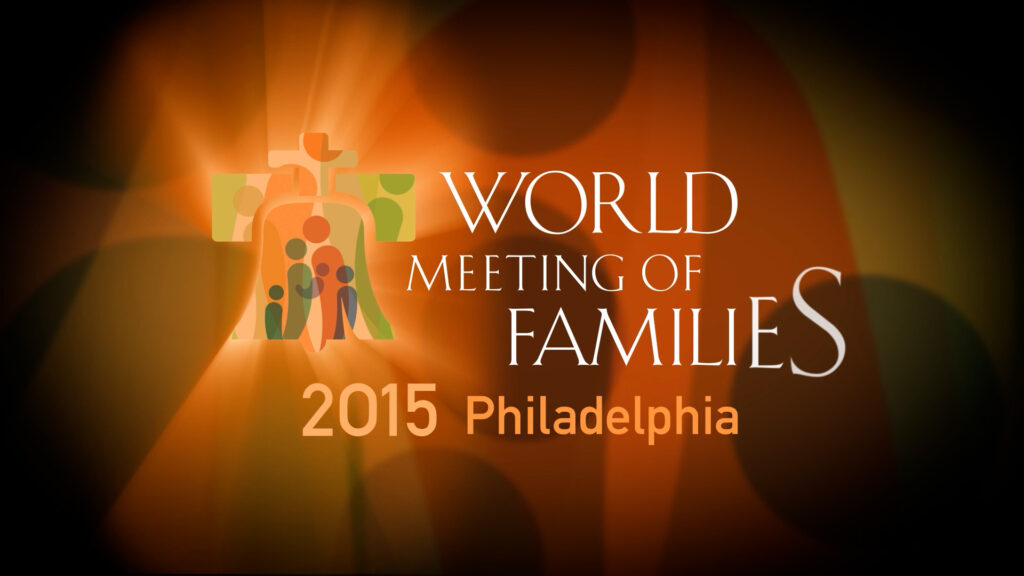 WORLD MEETING OF FAMILIES 2015 GEN